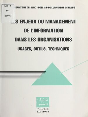 cover image of Les enjeux du management de l'information dans les organisations